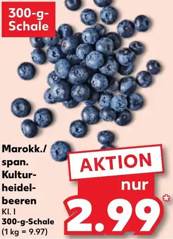 Kaufland Marokk./ span. Kulturheidelbeeren 300 g Schale Angebot