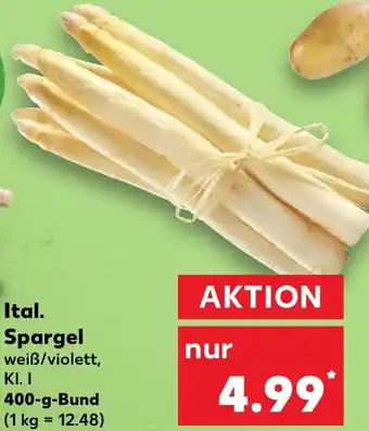 Kaufland Ital. Spargel 400 g Bund Angebot