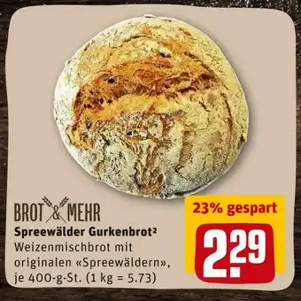 REWE Brot & mehr spreewälder gurkenbrot Angebot