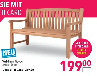 CITTI Markt Teak-Bank Woody Breite 150 cm Angebot