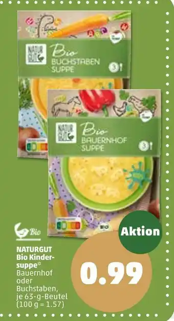 PENNY Naturgut bio kindersuppe Angebot