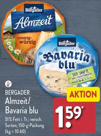 Aldi Nord BERGADER Almzeit/ Bavaria blu 150 g Packung Angebot