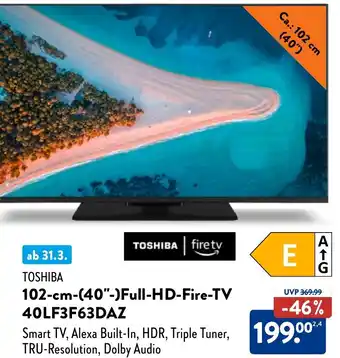 Aldi Nord TOSHIBA 102 cm (40") Full-HD-Fire-TV 40LF3F63DAZ Angebot