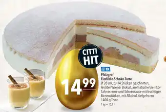 CITTI Markt Pfalzgraf Eierlikör-Schoko-Torte 1400g Angebot