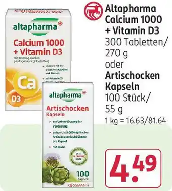 Rossmann Altapharma Calcium 1000 + Vitamin D3 300 Tabletten/270 g oder Artischocken Kapseln 100 Stück/ 55 g Angebot