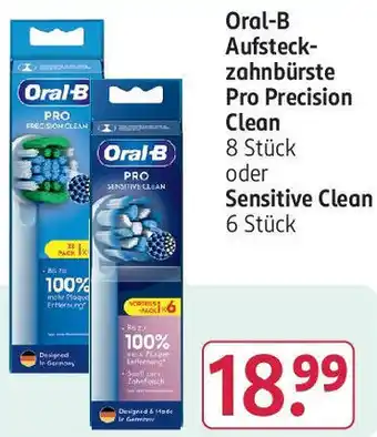 Rossmann Oral-B Aufsteckzahnbürste Pro Precision Clean 8 Stück oder Sensitive Clean 6 Stück Angebot