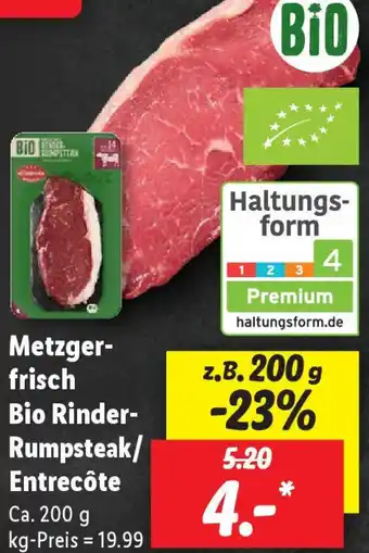 Lidl Metzgerfrisch Bio Rinder Rumpsteak/ Entrecôte Ca. 200 g Angebot