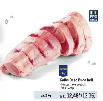 METRO METRO Chef Kalbs Osso Buco hell 1kg Angebot