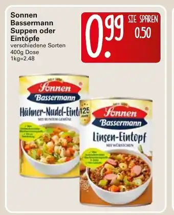 WEZ Sonnen Bassermann Suppen Oder Eintopfe 400g Angebot