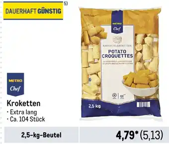 METRO METRO Chef Kroketten 2,5-kg-Beutel Angebot