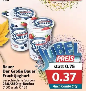 Combi Bauer Der Große Bauer Fruchtjoghurt 230/250g Becher Angebot