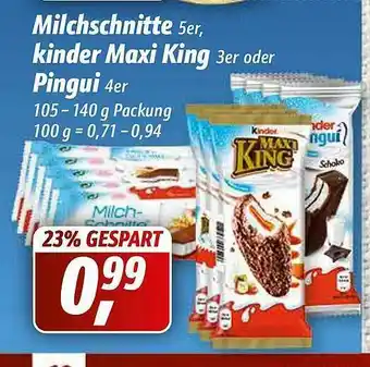 Simmel Milchschnitte, Kinder Maxi King Oder Pingui Angebot