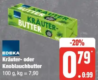 Edeka EDEKA Kräuter oder Knoblauchbutter 100 g Angebot