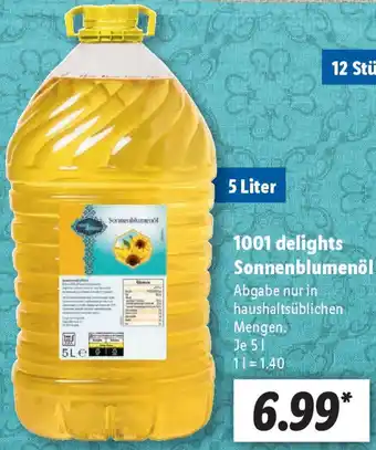 Lidl 1001 delights Sonnenblumenöl 5 Liter Angebot