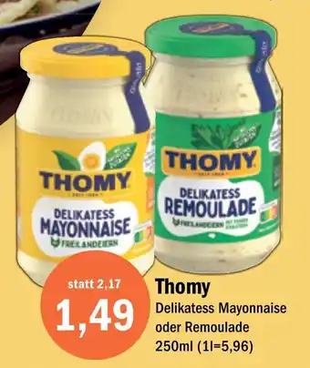 Aktiv Irma Thomy Delikatess Mayonnaise oder Remoulade 250ml Angebot