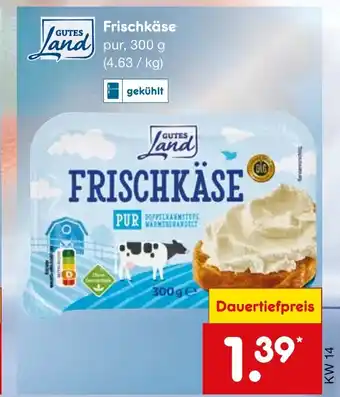 Netto Marken-Discount GUTES Land Frischkäse pur, 300 g Angebot