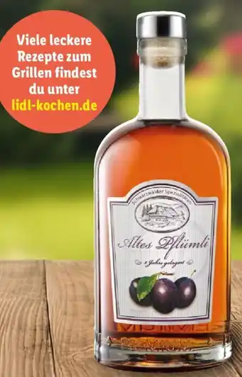 Lidl SCHWARZWÄLDER SPEZIALITÄTEN ALTES PFLÜMLI 0,5 L-Fl. Angebot