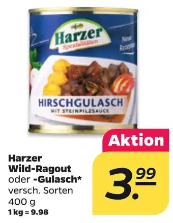 NETTO Harzer Wild-Ragout oder -Gulasch* 400 g Angebot