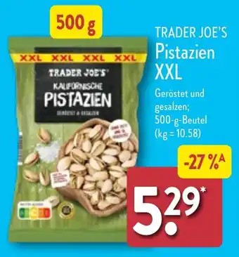 Aldi Nord TRADER JOE'S Pistazien XXL 500 g Beutel Angebot