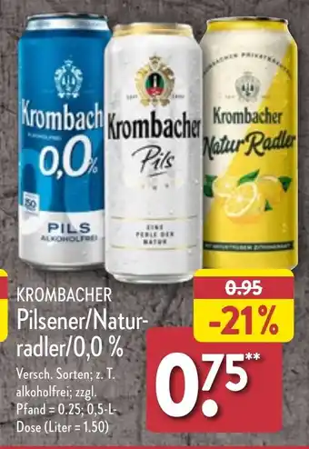 Aldi Nord KROMBACHER Pilsener/Natur- radler/0,0 % 0,5 l Dose Angebot