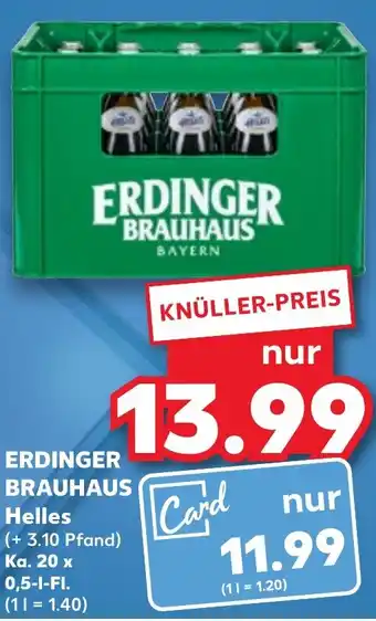 Kaufland ERDINGER BRAUHAUS Helles Ka. 20x0,5 L-Fl. Angebot