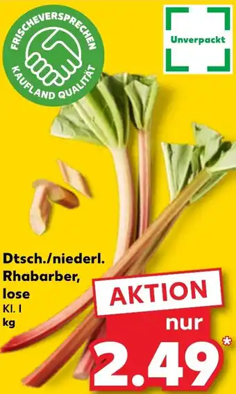 Kaufland Dtsch./niederl. Rhabarber, lose Angebot