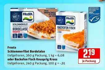 REWE Frosta Schlemmerfilet Bordelaise Oder Backofn Fisch Knusprig Kross Angebot