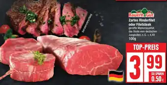 Edeka Bauern Gut Zartes Rinderfilet oder Filetsteak 100 g Angebot