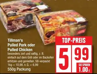 Edeka Tillman's Pulled Pork oder Pulled Chicken 550 g Packung Angebot