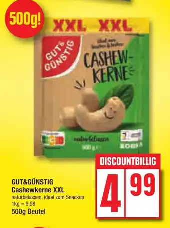 Edeka GUT&GÜNSTIG Cashewkerne XXL 500g Beutel Angebot