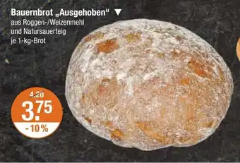 V Markt Bauernbrot,,Ausgehoben" je 1-kg-Brot Angebot