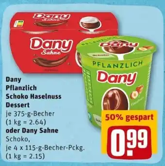 REWE PETZ Dany Pflanzlich Schoko Haselnuss Dessert 375g oder Dany Sahne 4x115g Becher Angebot