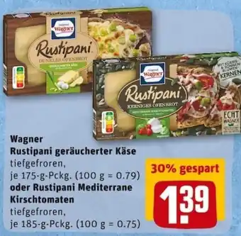 REWE PETZ Wagner Rustipani geräucherter Käse 175g oder Rustipani Mediterrane Kirschtomaten 185g Angebot