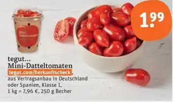 tegut tegut... Mini-Datteltomaten 250 g Becher Angebot