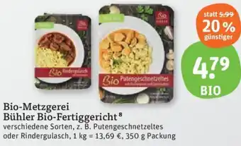 tegut Bio-Metzgerei Bühler Bio-Fertiggericht 350 g Packung Angebot