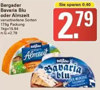 WEZ Bergader Bavaria Blu oder Almzeit 175 g Packung Angebot