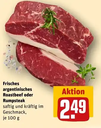 REWE Frisches argentinisches Roastbeef oder Rumpsteak 100 g Angebot