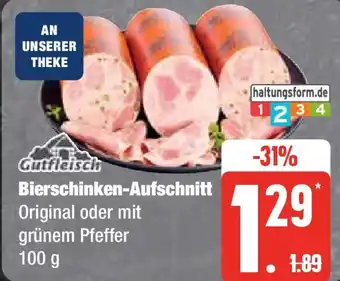 Edeka Gutfleisch Bierschinken-Aufschnitt 100 g Angebot