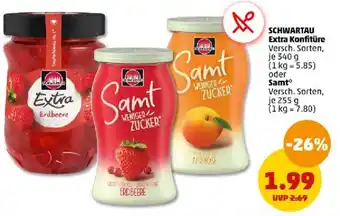 PENNY SCHWARTAU Extra Konfitüre 340 g oder Samt 255 g Angebot