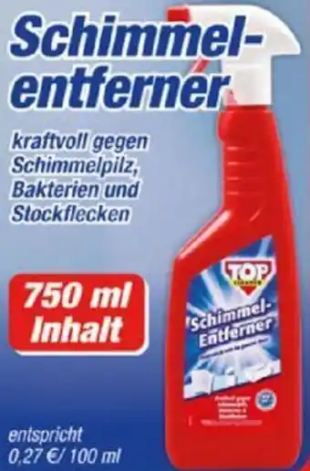 Posten Börse TOP CLEANER Schimmelentferner 750 ml Angebot