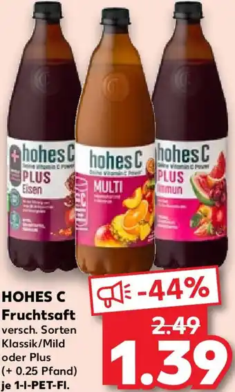 Kaufland HOHES C Fruchtsaft 1 L-PET-Fl. Angebot