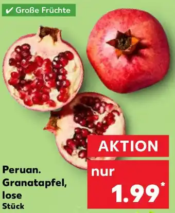 Kaufland Peruan. Granatapfel, lose Angebot