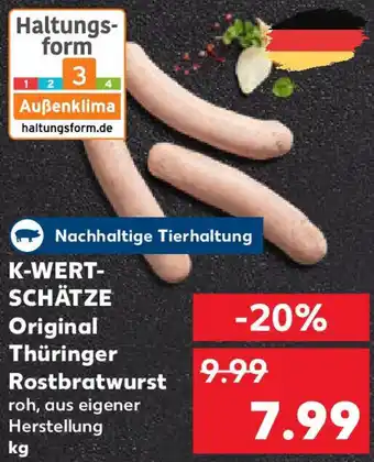 Kaufland K-WERTSCHÄTZE Original Thüringer Rostbratwurst Angebot