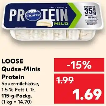 Kaufland LOOSE Quäse-Minis Protein 115 g Packg. Angebot