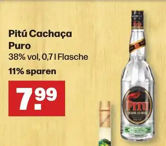 Handelshof Pitú Cachaça Puro 38% vol, 0,7L Angebot