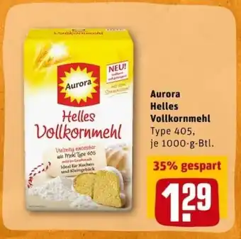 REWE PETZ Aurora Helles Vollkornmehl 1000g Btl. Angebot
