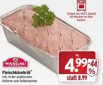 Wasgau Fleischkäsebrät Angebot