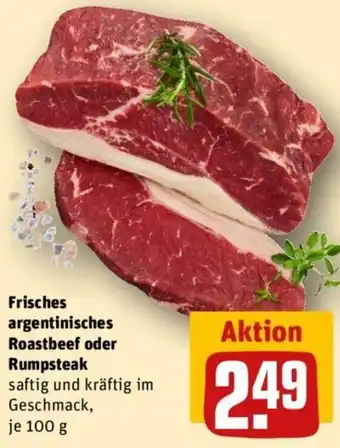 REWE Kaufpark Frisches argentinisches Roastbeef oder Rumpsteak 100 g Angebot