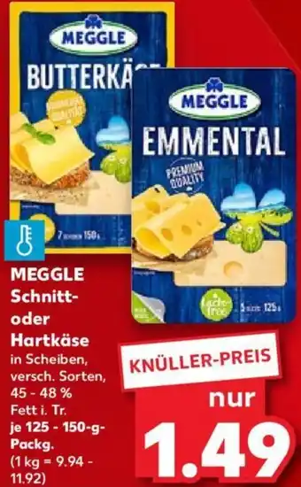 Kaufland MEGGLE Schnitt oder Hartkäse 125-150 g Packg. Angebot