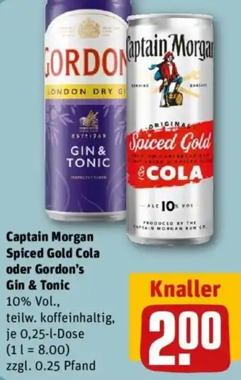 REWE Kaufpark Captain Morgan Spiced Gold Cola oder Gordon's Gin & Tonic 0,25 L Dose Angebot